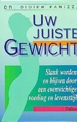 Omslag van Uw juiste gewicht