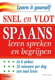 Omslag van Snel en vlot Spaans leren spreken en begrijpen
