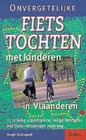 Omslag van Onvergetelijke fietstochten met kinderen in Vlaanderen