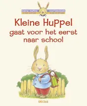 Omslag van Kleine Huppel gaat voor het eerst naar school