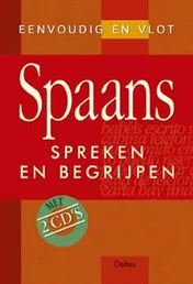 Omslag van Eenvoudig en vlot Spaans spreken en begrijpen