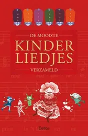 Omslag van De mooiste kinderliedjes verzameld