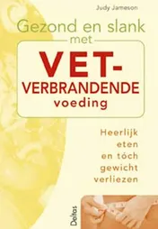 Omslag van Gezond en slank met vetverbrandende voeding