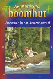 Omslag van Verdwaald in het Amazonewoud