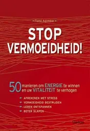 Omslag van Stop Vermoeidheid!