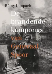 Omslag van De brandende kampongs van Generaal Spoor