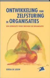 Omslag van Ontwikkelen van zelfsturing in organisaties