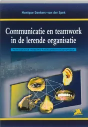 Omslag van Communicatie en teamwork in de lerende organisatie