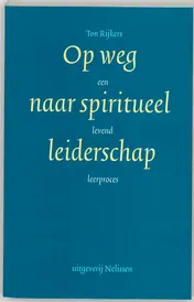 Omslag van Op weg naar spiritueel leiderschap