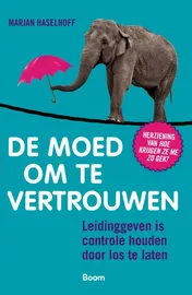 Omslag van De moed om te vertrouwen