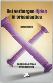 Omslag van Het verborgen lijden in organisaties