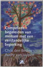 Omslag van Competent begeleiden van mensen met een verstandelijke beperking