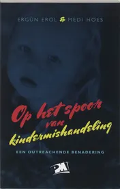 Omslag van Op het spoor van kindermishandeling