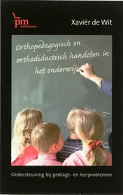 Omslag van Orthopedagogisch en orthodidactisch handelen in het onderwijs