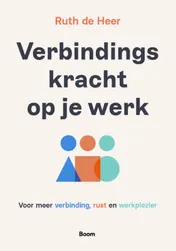 Omslag van Verbindingskracht op je werk
