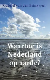 Omslag van Waartoe is Nederland op aarde?