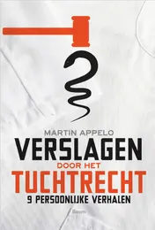 Omslag van Verslagen door het tuchtrecht