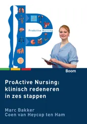 Omslag van ProActive Nursing: klinisch redeneren in zes stappen