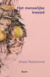 Omslag van Het menselijke kwaad