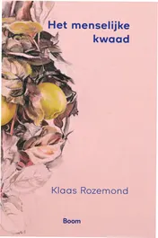 Omslag van Het menselijke kwaad