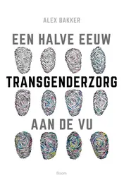 Omslag van Een halve eeuw transgenderzorg aan de VU