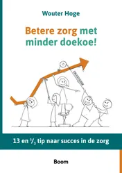 Omslag van Betere zorg met minder doekoe