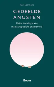 Omslag van Gedeelde angsten