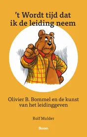 Omslag van ‘t Wordt tijd dat ik de leiding neem