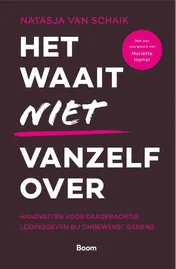 Omslag van Het waait niet vanzelf over