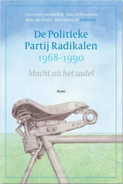 Omslag van De Politieke Partij Radikalen, 1968-1990