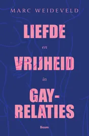 Omslag van Liefde en vrijheid in Gay-relaties