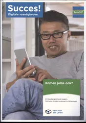 Omslag van Succes! Digitale vaardigheden Basis 1 D1_Komen jullie ook?