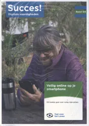 Omslag van Succes! Digitale vaardigheden Basis 1 D4: Veilig online op je smartphone (set van 5)