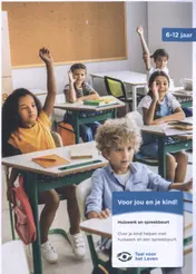 Omslag van Voor jou en je kind! Huiswerk en spreekbeurt 6-12 jaar