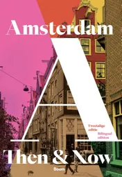 Omslag van Then & Now Amsterdam