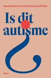 Omslag van Is dit autisme?