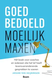 Omslag van Goedbedoeld moeilijk maken