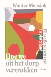Omslag van Hoe we uit het dorp vertrokken