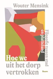Omslag van Hoe we uit het dorp vertrokken