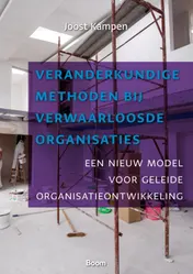 Omslag van Veranderkundige methoden bij verwaarloosde organisaties