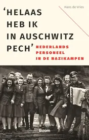 Omslag van 'Helaas heb ik in Auschwitz pech'