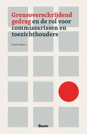 Omslag van Grensoverschrijdend gedrag en de rol voor commissarissen en toezichthouders