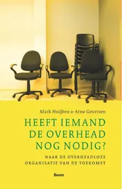 Omslag van Heeft iemand de overhead nog nodig?