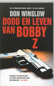 Omslag van Dood en leven van Bobby Z