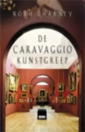 Omslag van De Caravaggio kunstgreep
