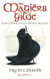 Omslag van De Zwarte Magiërs 1 - Het Magiërsgilde