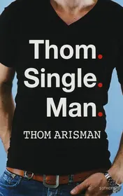 Omslag van Thom Single Man