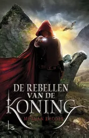 Omslag van De rebellen van de Koning