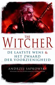 Omslag van De laatste wens ; Het zwaard der voorzienigheid