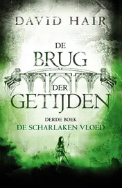 Omslag van De Brug der Getijden 3 - De Scharlaken Vloed